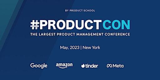 #ProductCon New York: The Product Management Conference