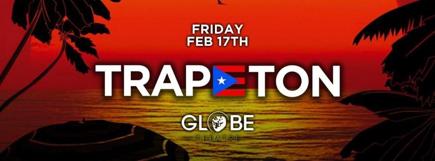 Trapeton Party At The Globe La // Hip-hop & Reggaeton // $5 Before 10:30pm