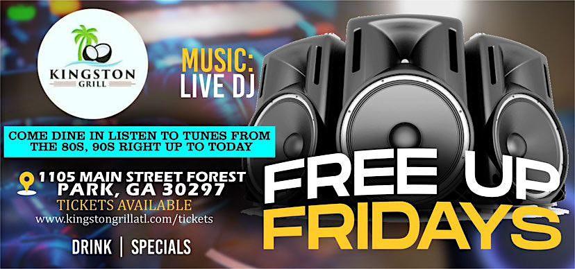 Freeup Fridays at Kingston Grill