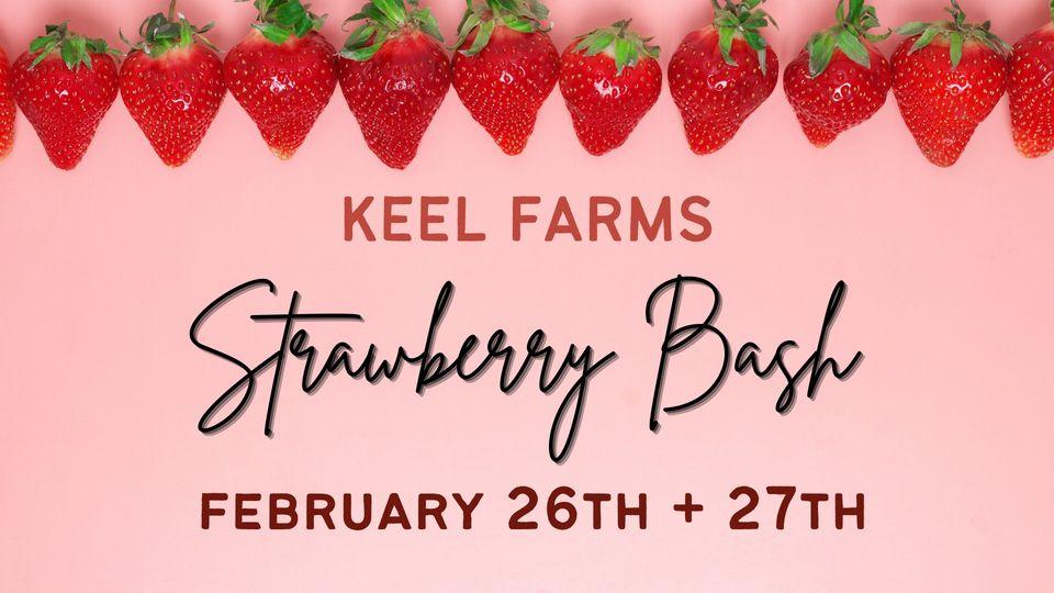 Keel Farms Strawberry Bash