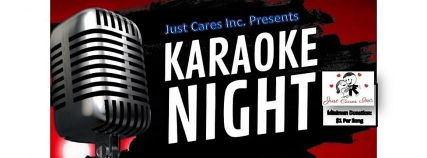 Karaoke Night Presented by Just Cares Inc.