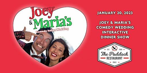 Joey & Maria's Comedy Italian Wedding Dinner & Show