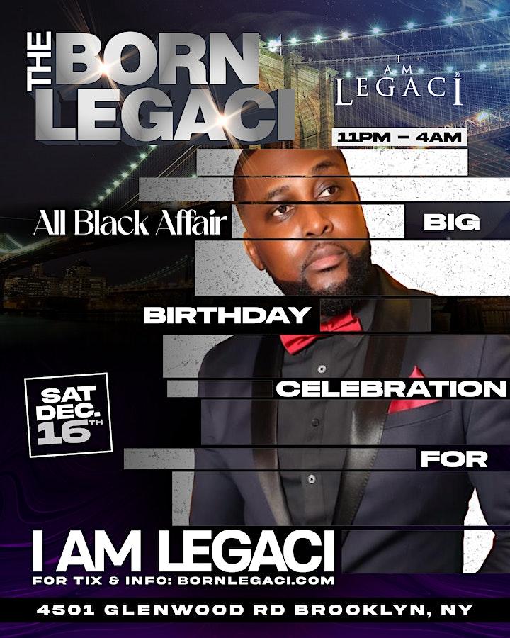 THE BORN LEGACI Big Birthday Celebration for I AM LEGACI