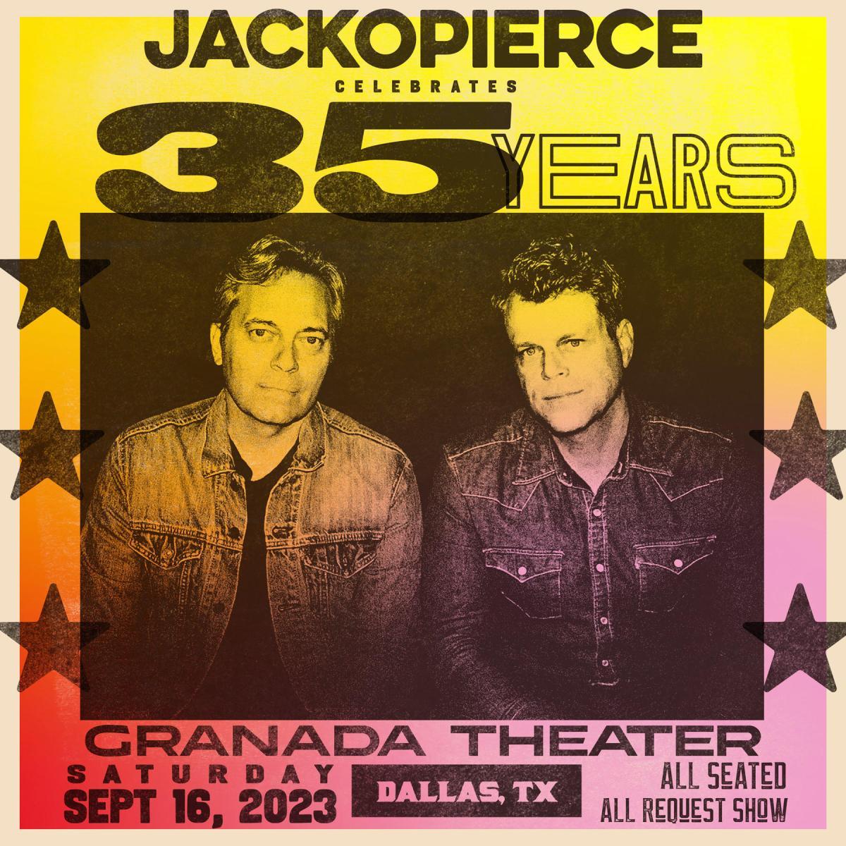 JACKOPIERCE 35-Year Anniversary Show - All Seated / All Request