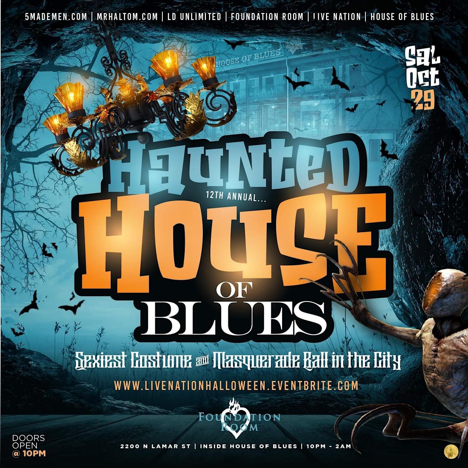 HAUNTED HOUSE OF BLUES SEXIEST COSTUME & MASQUERADE BALL IN THE CITY
Sat Oct 29, 10:00 PM - Sun Oct 30, 2:00 AM
in 8 days