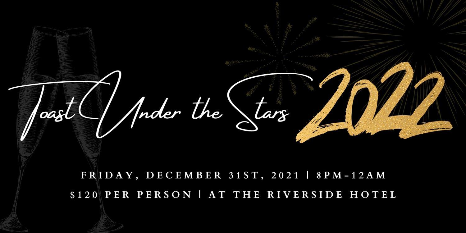 New Year's Eve 2022 - Toast Under the Stars