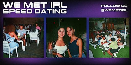 We Met IRL Speed Dating