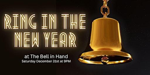 Ring in The New Year  at The Bell in Hand