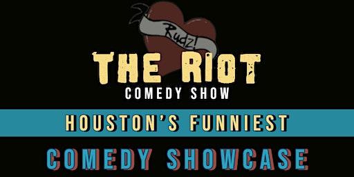 The Riot presents "Houston's Funniest" Comedy Showcase