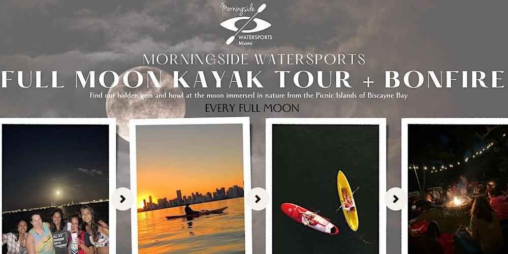 DEC 9th FULL MOON KAYAK & SUP Tour with BONFIRE