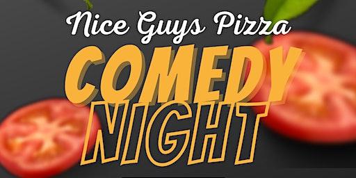 Nice Guys Pizza Comedy Night