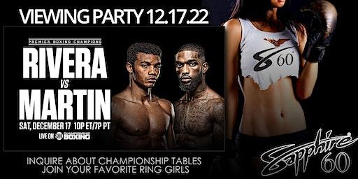 Showtime Boxing Series - Rivera vs Martin 12.17.22