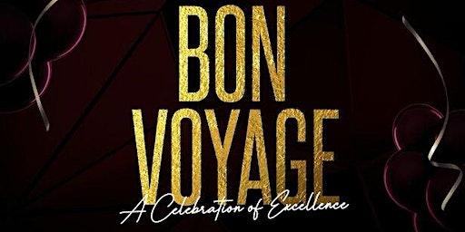 Bon Voyage "A Celebration of Excellence"