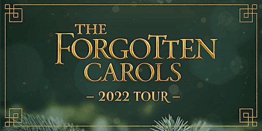 The Forgotten Carols in SLC, Saturday 12/17/22, 2:30pm MATINEE