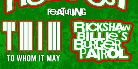 'New Years Rock Out' with Rickshaw Billie's Burger Patrol & To Whom It May