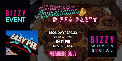 BIZZY Member Appreciation Pizza Party