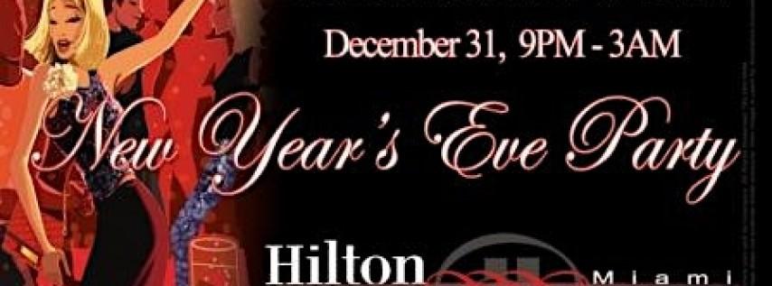 New Year's Eve Party 2023 - Hilton Miami