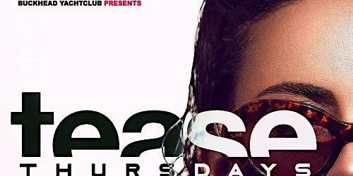 Tease Thursdays