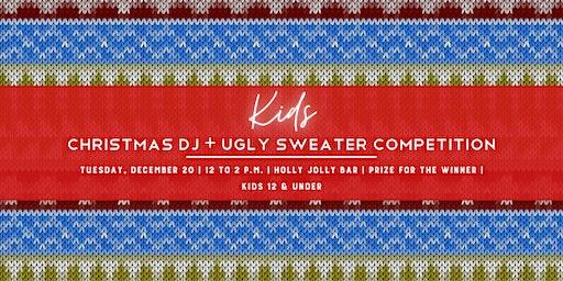 Kid's Christmas DJ + Ugly Sweater Competition