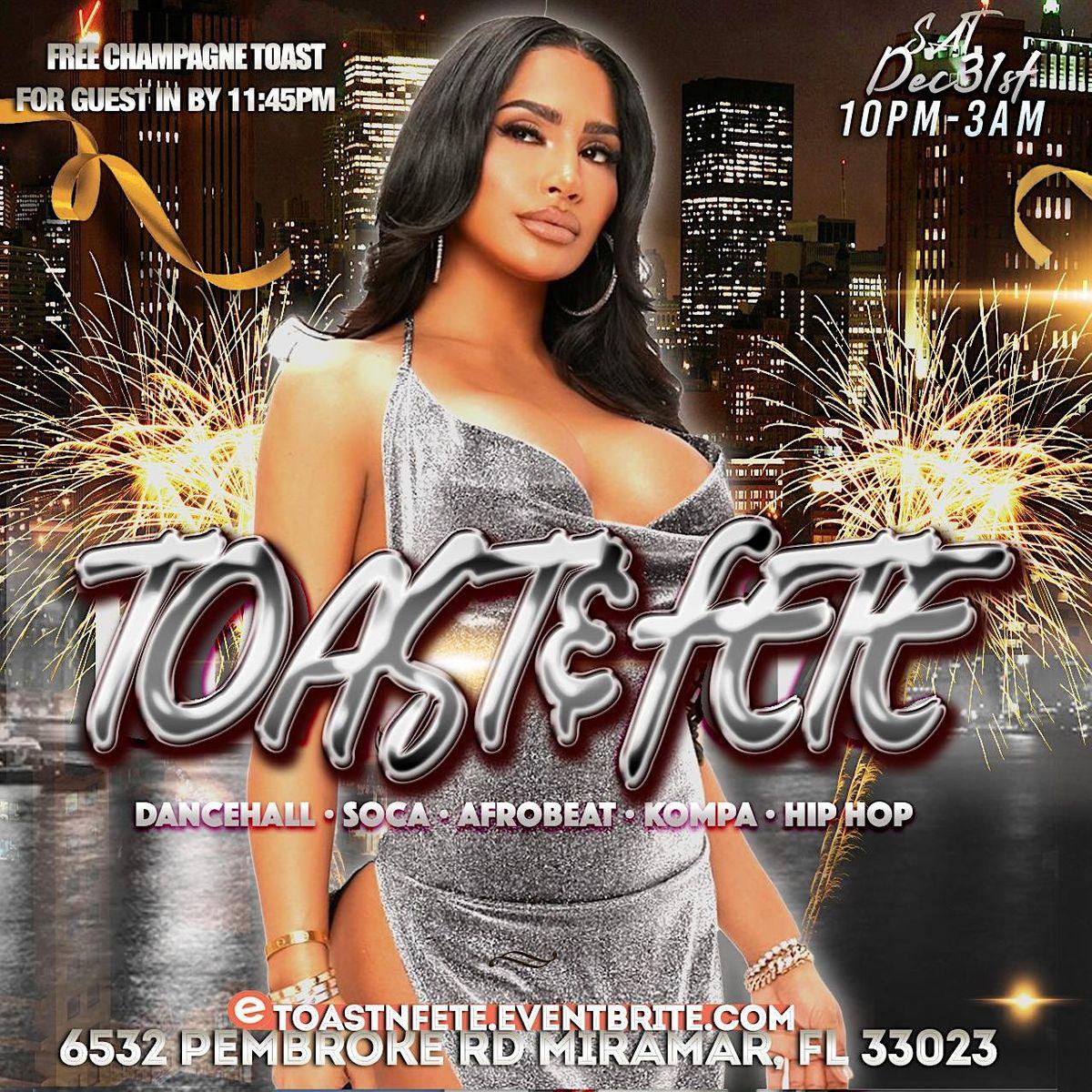 TOAST &amp; FETE - NEW YEARS EVE