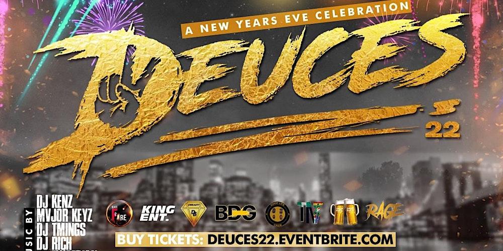 Deuces : New Year's Eve Celebration - Afrobeats -Dancehall-Reggae & More