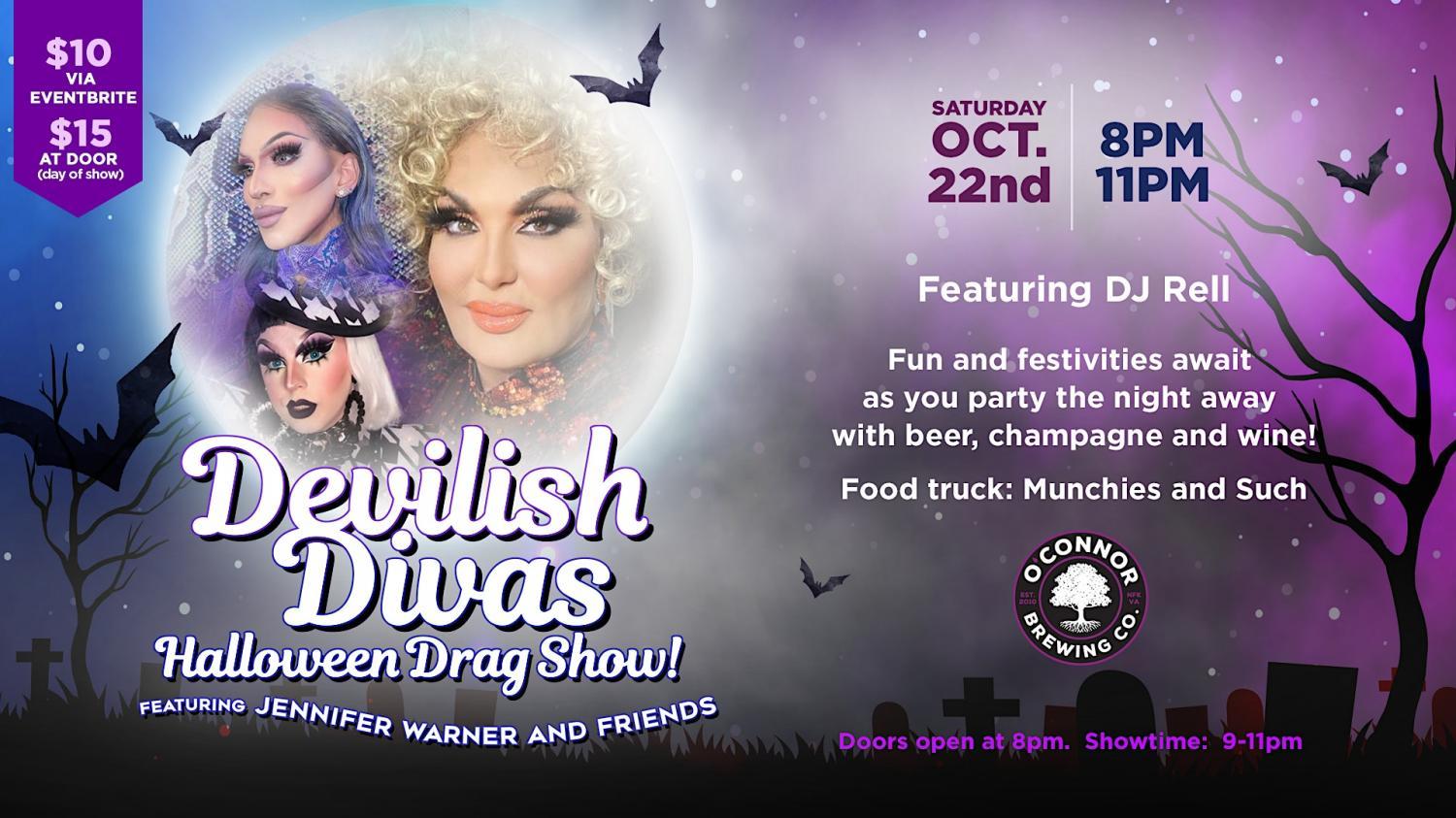 Devilish Divas Halloween Drag Show!
Sat Oct 22, 8:00 PM - Sat Oct 22, 11:00 PM
in 2 days