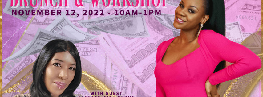 The Get Money Brunch & Workshop