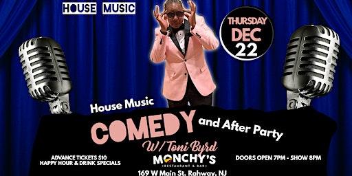 House Music Comedy Show and After Party