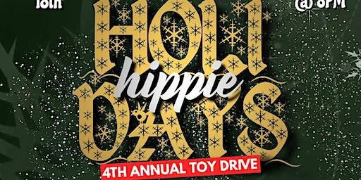 HippieLife Presents: “ Hippie Holidays  4th annual toy drive”