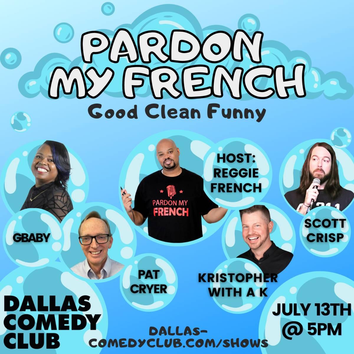 Pardon My French - Clean Comedy Stand-up Show