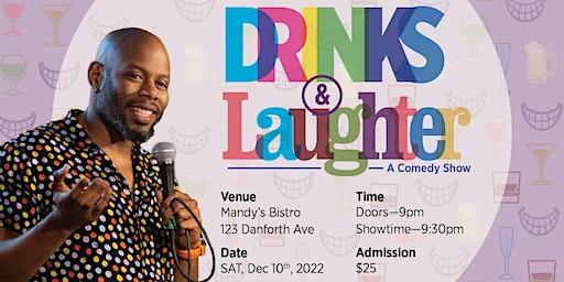 Drinks and Laughter - A stand-up comedy show