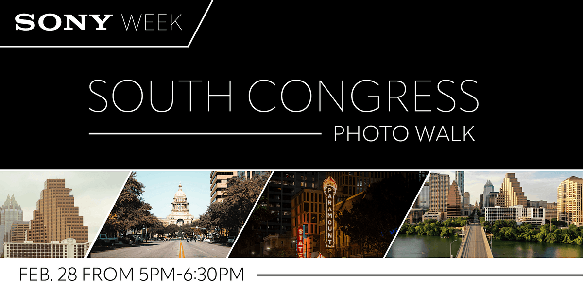 Sony Week: South Congress Photo Walk