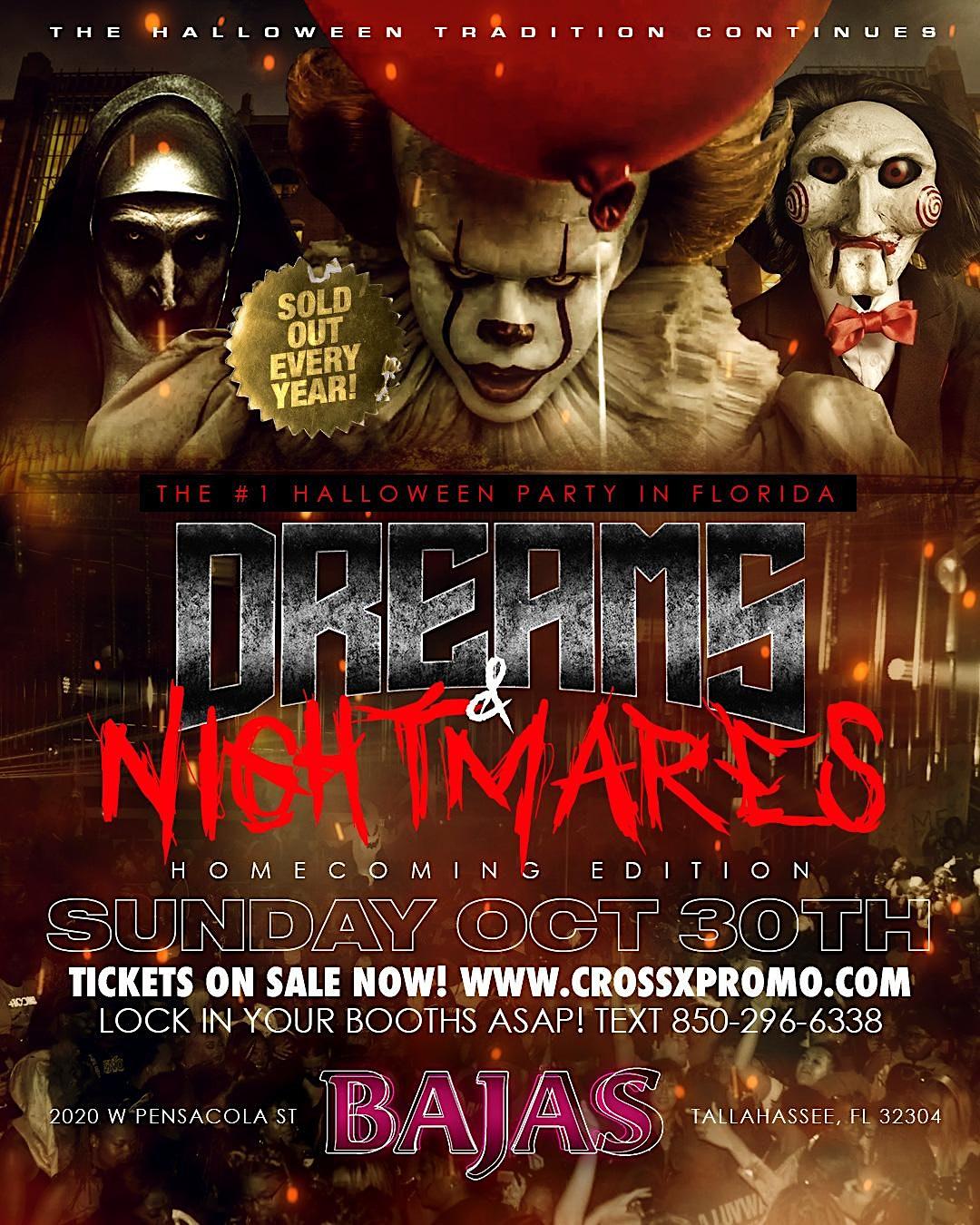 Dream & Nightmares Halloween at Bajas
Sun Oct 30, 10:00 PM - Mon Oct 31, 3:00 AM
in 11 days