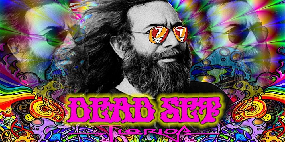 Grateful Dead NIGHT ft. Dead Set Florida SAT DEC 17 BIRDROCK, Bradenton, FL