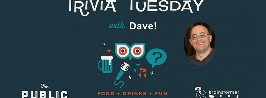 Tuesday Brainstormer Trivia with Dave!