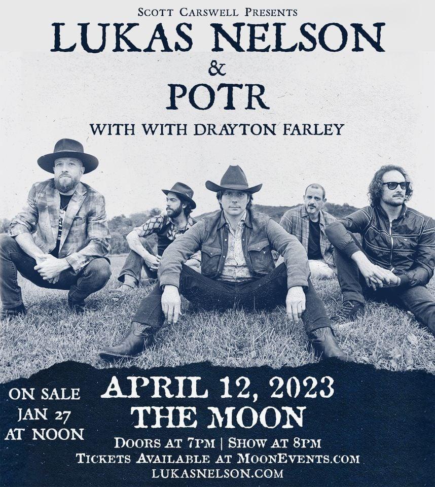 Lukas Nelson &amp; POTR with Drayton Farley