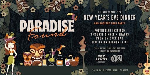 Paradise Found New Years Eve Celebration