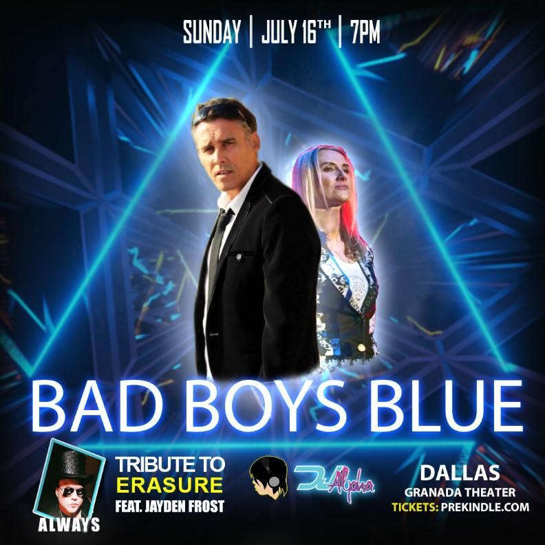 Bad Boys Blue with Erasure Tribute - Always