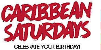 Caribbean Saturdays (Soca Reggae Hip hop) Weekly