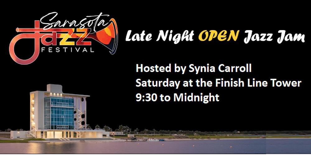 Sarasota Jazz Festival Late Night Open Jazz Jam Hosted by Synia Carroll