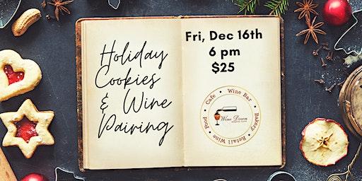 Holiday Cookies & Wine Pairing