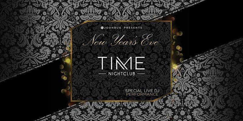 TIME Nightclub New Years Eve 2022 Party