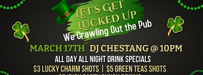 Let's Get Lucked Up St Patrick's Day Par