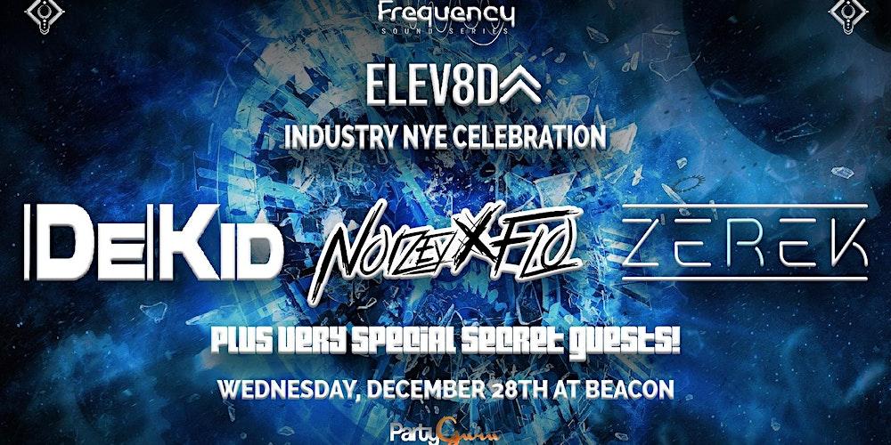 Frequency Sound Series - ELEV8D Industry  NYE Celebration
