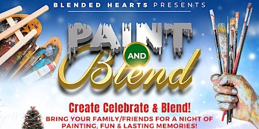 Paint & Blend 2022 - Holiday Edition