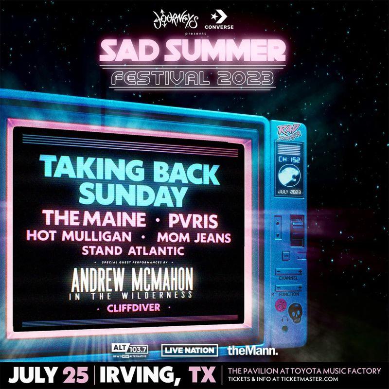 Sad Summer Fest: Taking Back Sunday, The Maine, Andrew McMahon & More