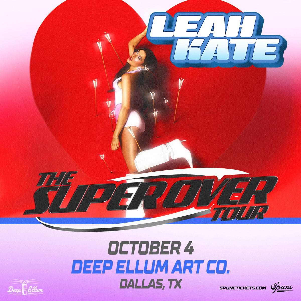 Leah Kate: THE SUPER OVER TOUR w /  Conor Burns, Senses, & Elle Baez | Deep Ellum Art Co.