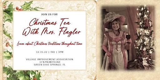 Christmas Tea with Mrs. Flagler