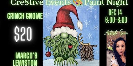 $20 Paint Night - Grinch Gnome- Marcos Lewiston