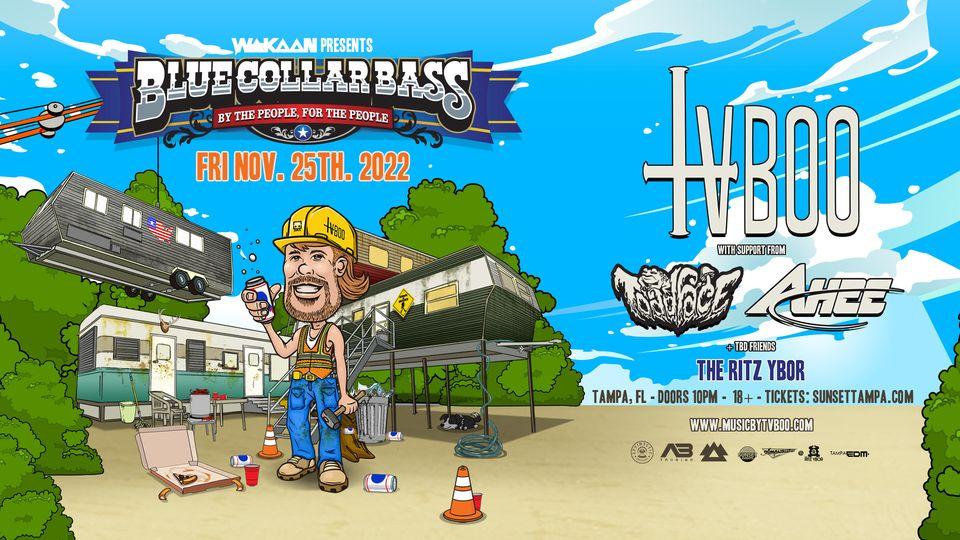 TVBOO - Blue Collar Bass - Tampa, FL
Fri Nov 25, 7:00 PM - Sat Nov 26, 12:00 AM
in 21 days